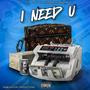 I Need You (feat. Nita Boo, Yolo, ZoRilla & 74Jiggamane) [Explicit]