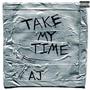 Take My Time (Explicit)