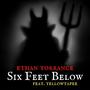 Six Feet Below (Explicit)