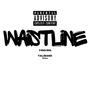 Waistline (BRB Remix) [Explicit]