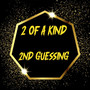 2Nd Guessing (Explicit)