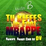 Tu kiffes le foot M'bappé (Rework Remix club by D.V)