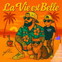 La vie est belle