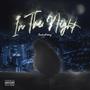 In The Night (Explicit)