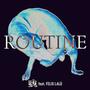 Routine (feat. Felix Lalù)