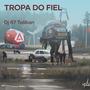 Tropa do Fiel (Live) [Explicit]