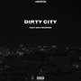 DIRTY CITY (feat. OG & MadDog) [Explicit]