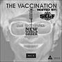 DJ SELF NWO Vol.2 The VACCINATION (Explicit)