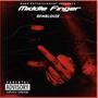 Middle Finger (Explicit)