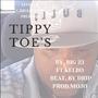 Tippy Toe's (Explicit)