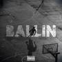 BALLIN (Explicit)