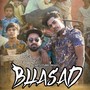 Bhasad (feat. Macstar) [Explicit]