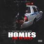 HOMIES (feat. CJay King At This) [Explicit]