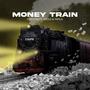 Money Train (feat. Peddz)