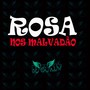 ROSA NOS MALVADÃO (Remix) [Explicit]