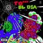 To' el Día (Explicit)