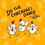 Chicken Dance (Explicit)