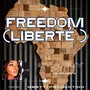 Freedom (Liberté) (Original) [Explicit]