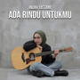 Ada Rindu Untukmu