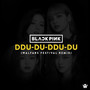 DDU-DU DDU-DU (WALFARS Festival Remix)