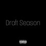 Draft Season (Explicit)