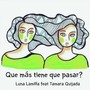 Que Más Tiene Que Pasar? (feat. Tamara Quijada)