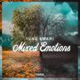 MIXED EMOTIONS (Explicit)