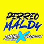 Perreo Maldy (Explicit)