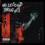 No Second Thoughts (Explicit)