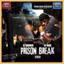 Prison Break (Explicit)