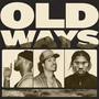 Old Ways