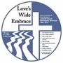 Love's Wide Embrace