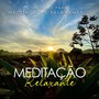 Músicas para Meditação e Relaxamento