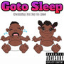 Goto Sleep (Explicit)