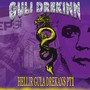 Hellir Gula Drekans, Pt. 1 (Explicit)