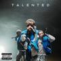 Talented (Explicit)