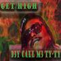 Get High (Explicit)