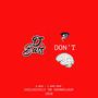 i Don't Mind (Explicit)