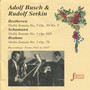 Adolf Busch and Rudolf Serkin perform Beethoven, Schumann & Brahms