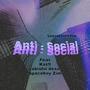 Anti-Social (feat. Kaz9, sabishii desu & Spaceboy Zim) [Explicit]