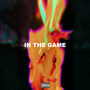 In the Game (Explicit)