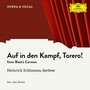 Bizet: Carmen, WD 31: Auf in den Kampf, Torero! (Sung in German)