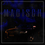 Magisch (Explicit)