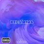 Dreaming (Explicit)