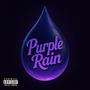 Purple Rain (Explicit)