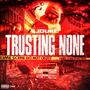 trusting none (Explicit)