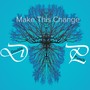 Make This Change