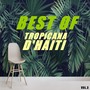 Best of tropicana d'haiti (Vol.3)