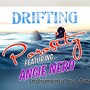 Drifting (feat. Angie Nero & Mazemat)