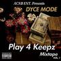 PLAY 4 KEEPZ (Explicit)